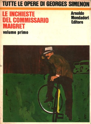 Le inchieste del commissario Maigret (Volume Primo)