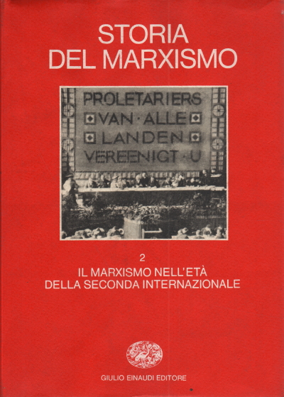Histoire du marxisme. Deuxième tome