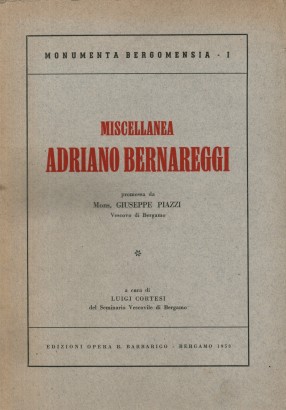Miscellanea Adriano Bernareggi