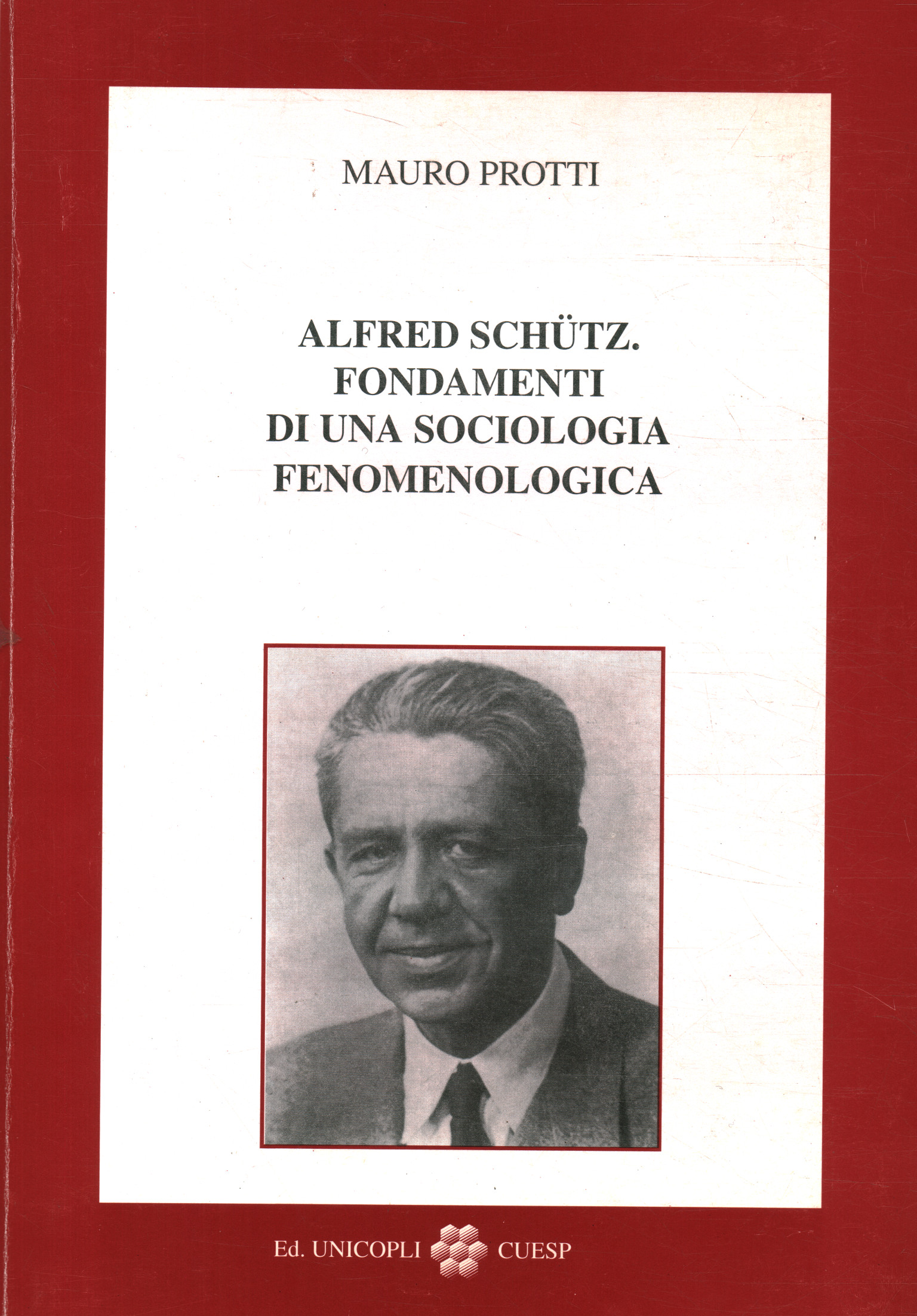 Alfred Schutz. Fundamentos de un saber
