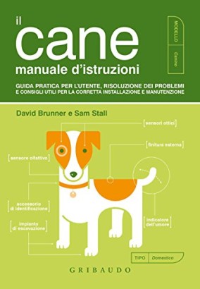 Il cane manuale d'istruzioni