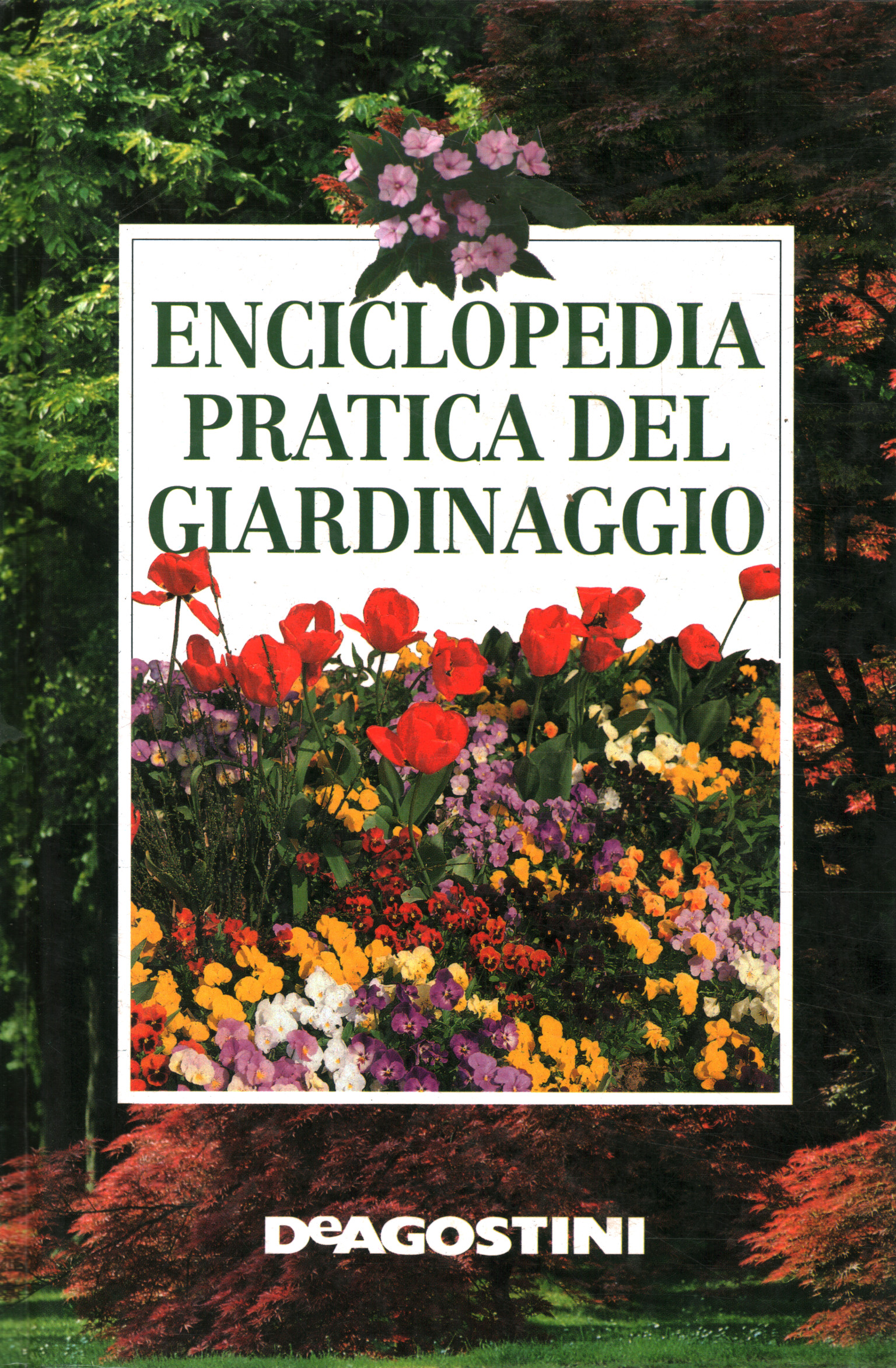 Encyclopédie pratique du jardinage