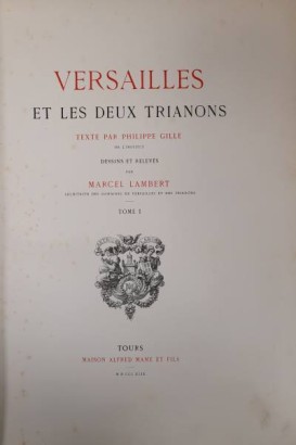 Versailles and the two Trianons