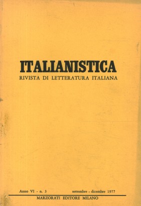 Italianistica: rivista di letteratura italiana. Anno VI n.3 (settembre-dicembre) 1977