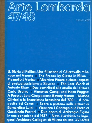 Arte Lombarda nuova serie: rivista di Storia dell'Arte (1977-n.47/48)