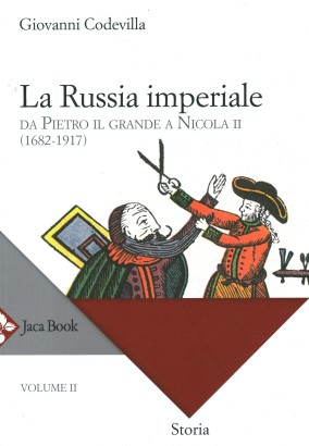 Storia della Russia e dei Paesi limitrofi. Chiesa e Impero. La Russia imperiale da Pietro Il Grande a Nicola II (1682-1917) (Volume 2)