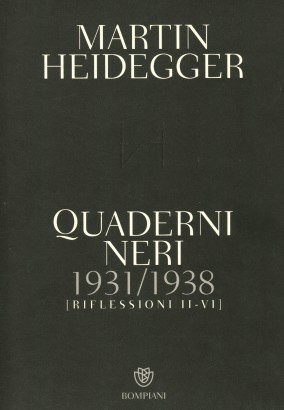 Quaderni neri 1931-1938 (riflessioni II-VI)