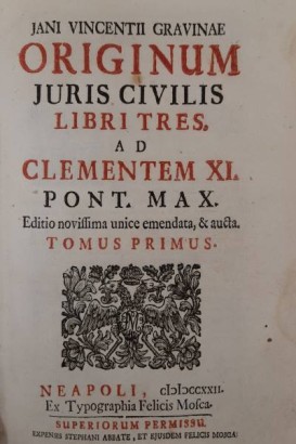 Originum Juris Civilis libri tres. Vereinigt