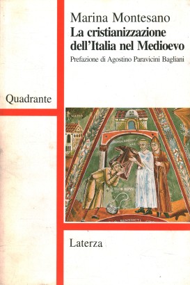 La cristianizzazione dell'Italia nel Medioevo