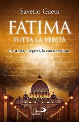 Fatima, tutta la verità
