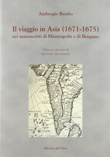 The journey to Asia (1671-1675) in the man