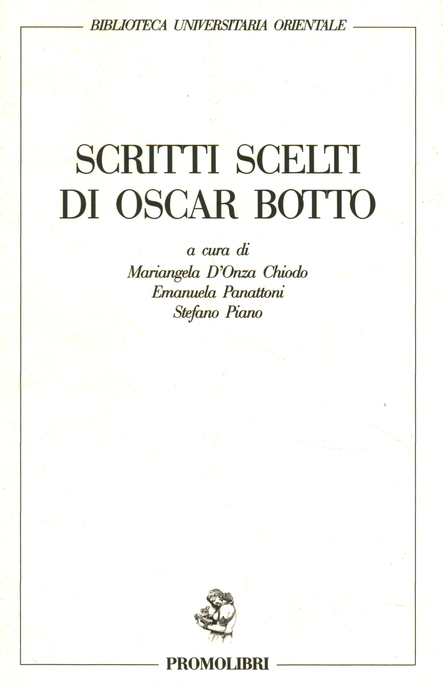 Écrits choisis par Oscar Botto