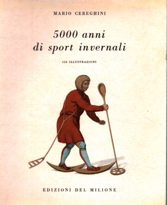 5000 anni di sport invernali