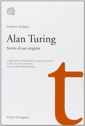 Alan Turing. Histoire d'une énigme