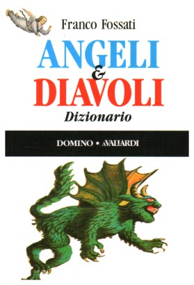 Angeli & diavoli. Dizionario