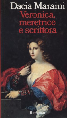 Veronica, meretrice e scrittora
