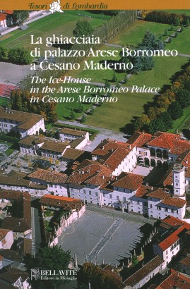 La ghiacciaia di palazzo Arese Borromeo a Cesano Maderno / Ice house in the Arese Borromeo Palace in Cesano Maderno
