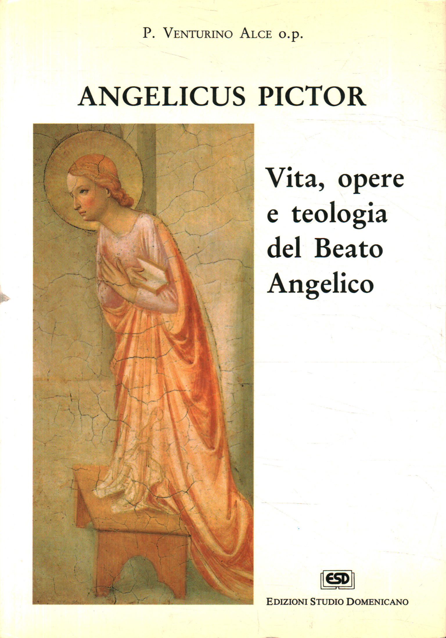 Angélico Pictor. Obras de vida y teología.