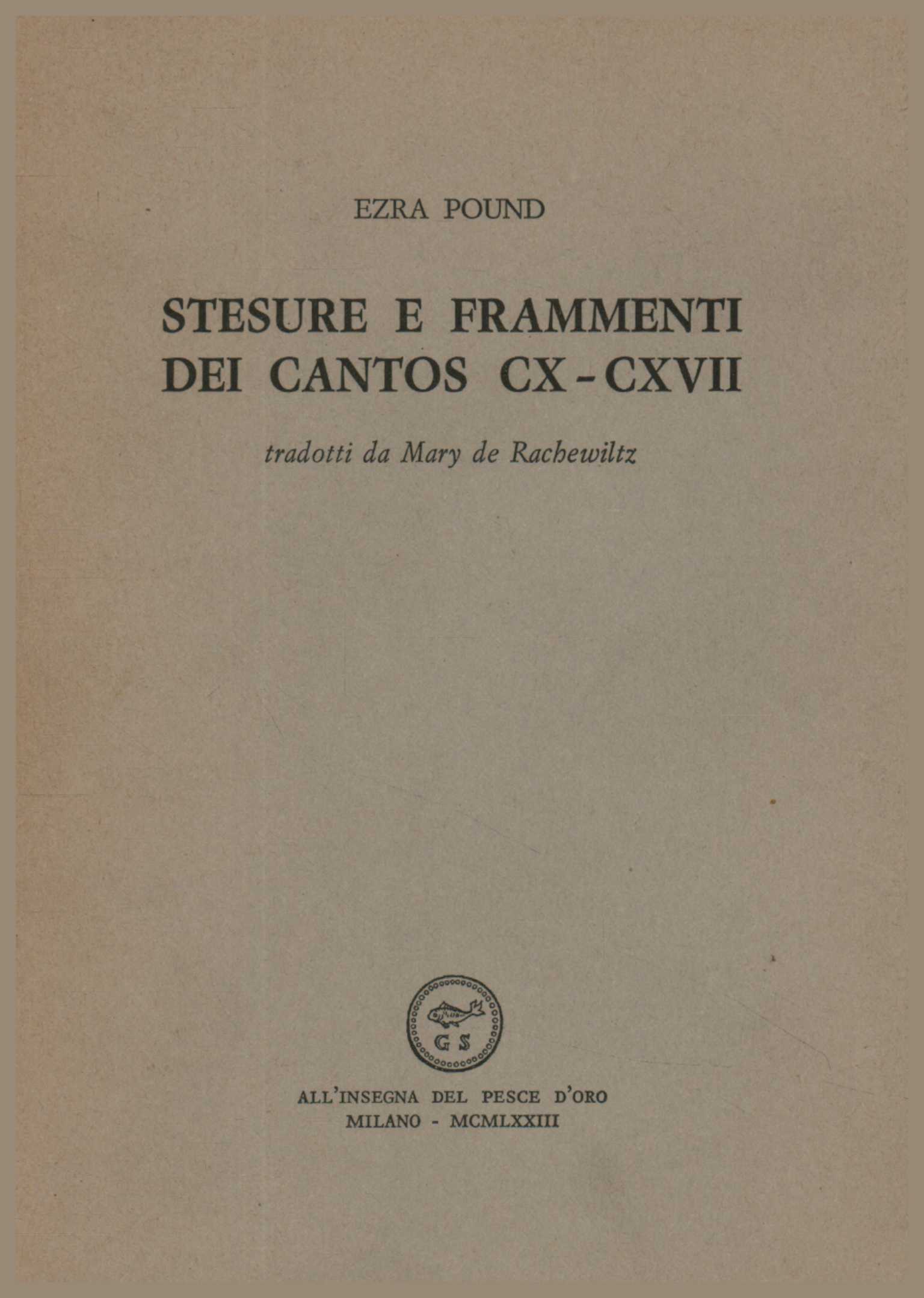 Drafts and fragments of Cantos CX -