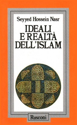Ideali e realtà dell'Islam