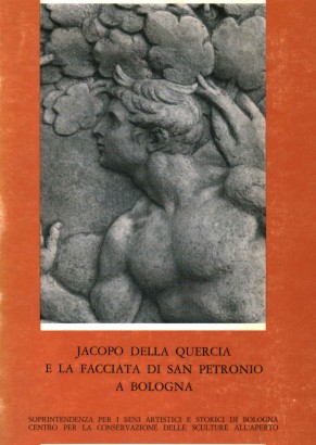 Jacopo della Quercia e la facciata di San Petronio a Bologna