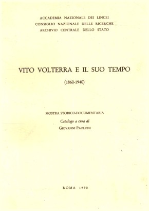 Vito Volterra e il suo tempo (1860-1940)