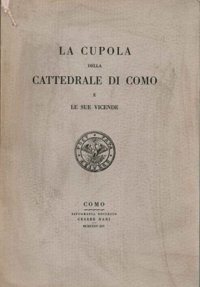 La cupola della Cattedrale di Como e le sue vicende