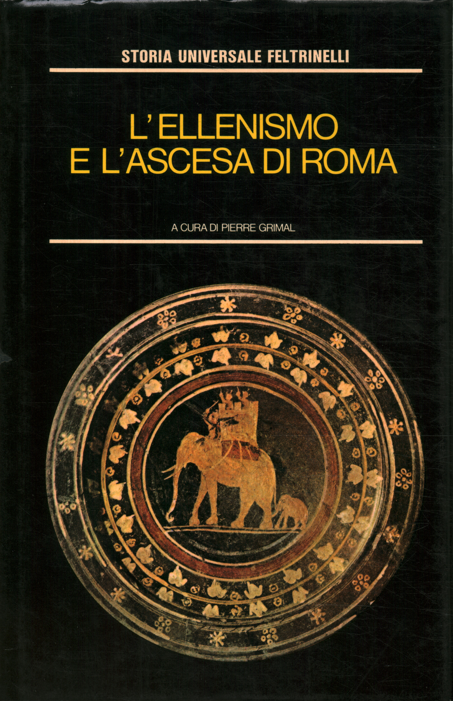 El helenismo y el ascenso de Roma, Pierre Grimal