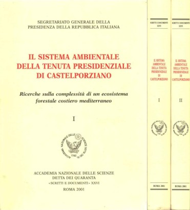 Il sistema ambientale della tenuta presidenziale di Castelporziano (2 Volumi)