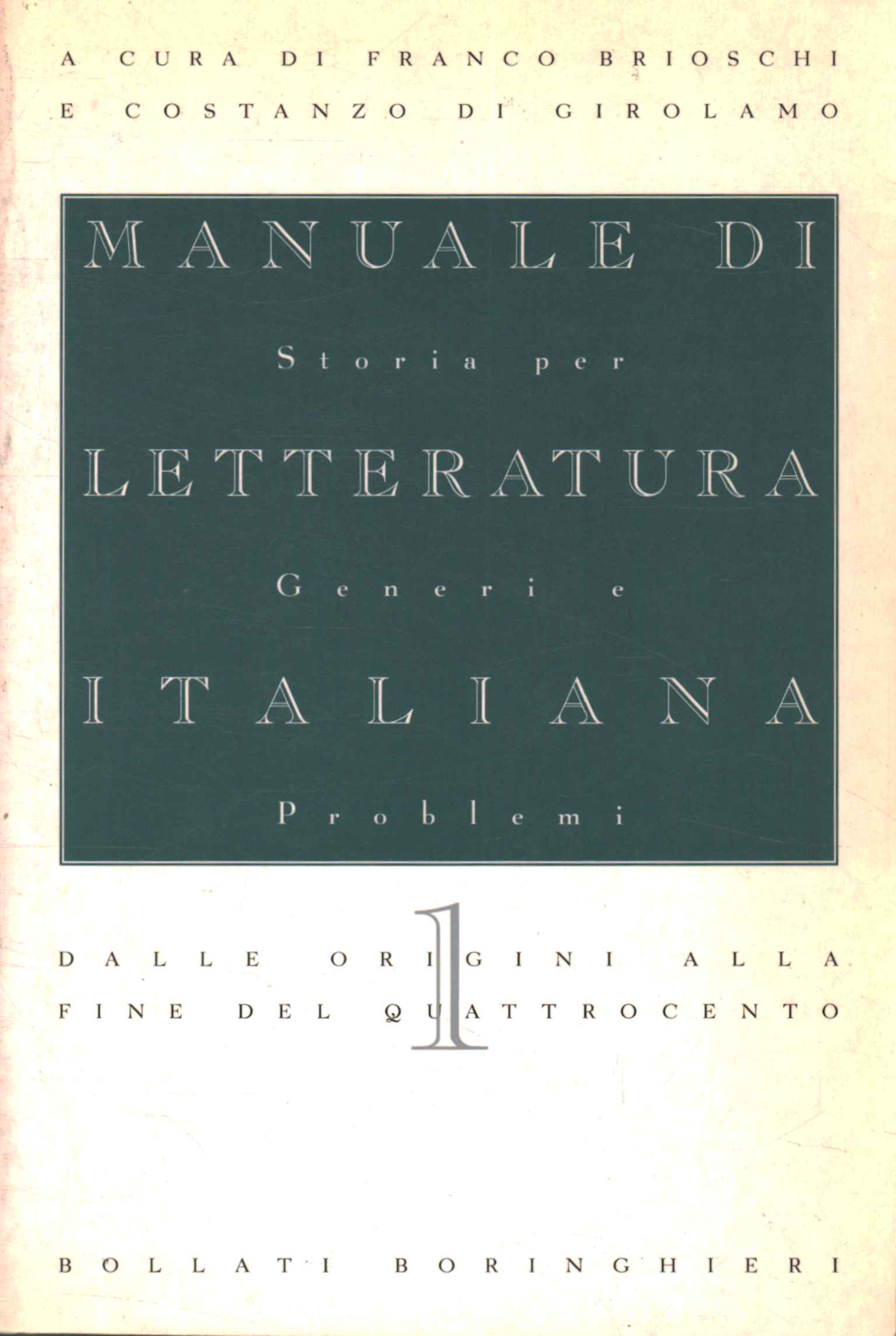 Manuale di letteratura italiana. Dalle o
