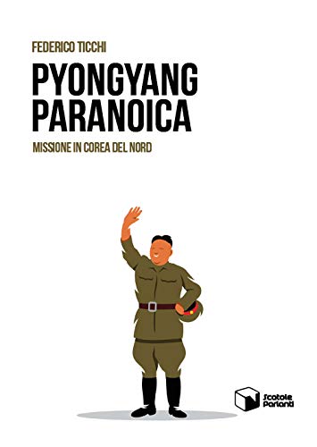 Pyongyang paranoïaque