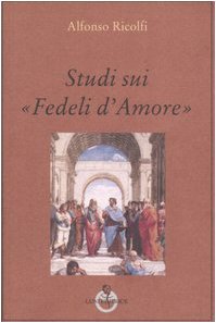 Studien zum «Fedeli d'Amore