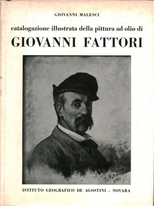 Catalogazione illustrata della pittura a olio di Giovanni Fattori