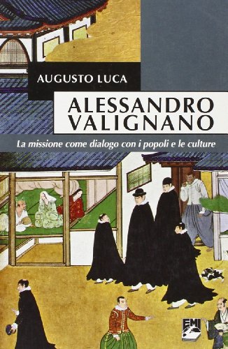 Alexandre Valignano (1539-1606)