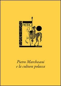 Pietro Marchesani and Polish culture