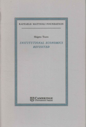Institutional Economics revisited
