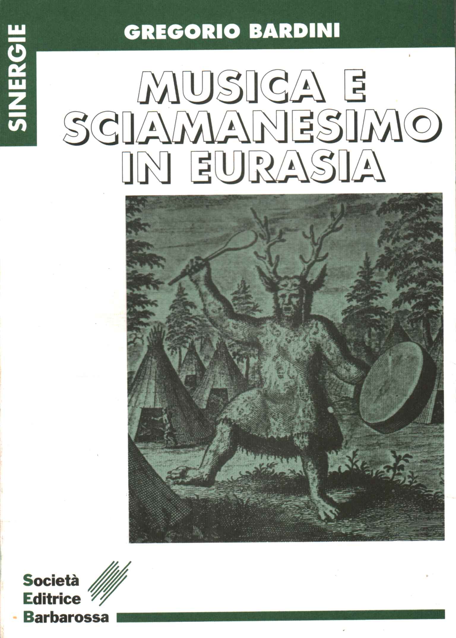 Musique et chamanisme en Eurasie