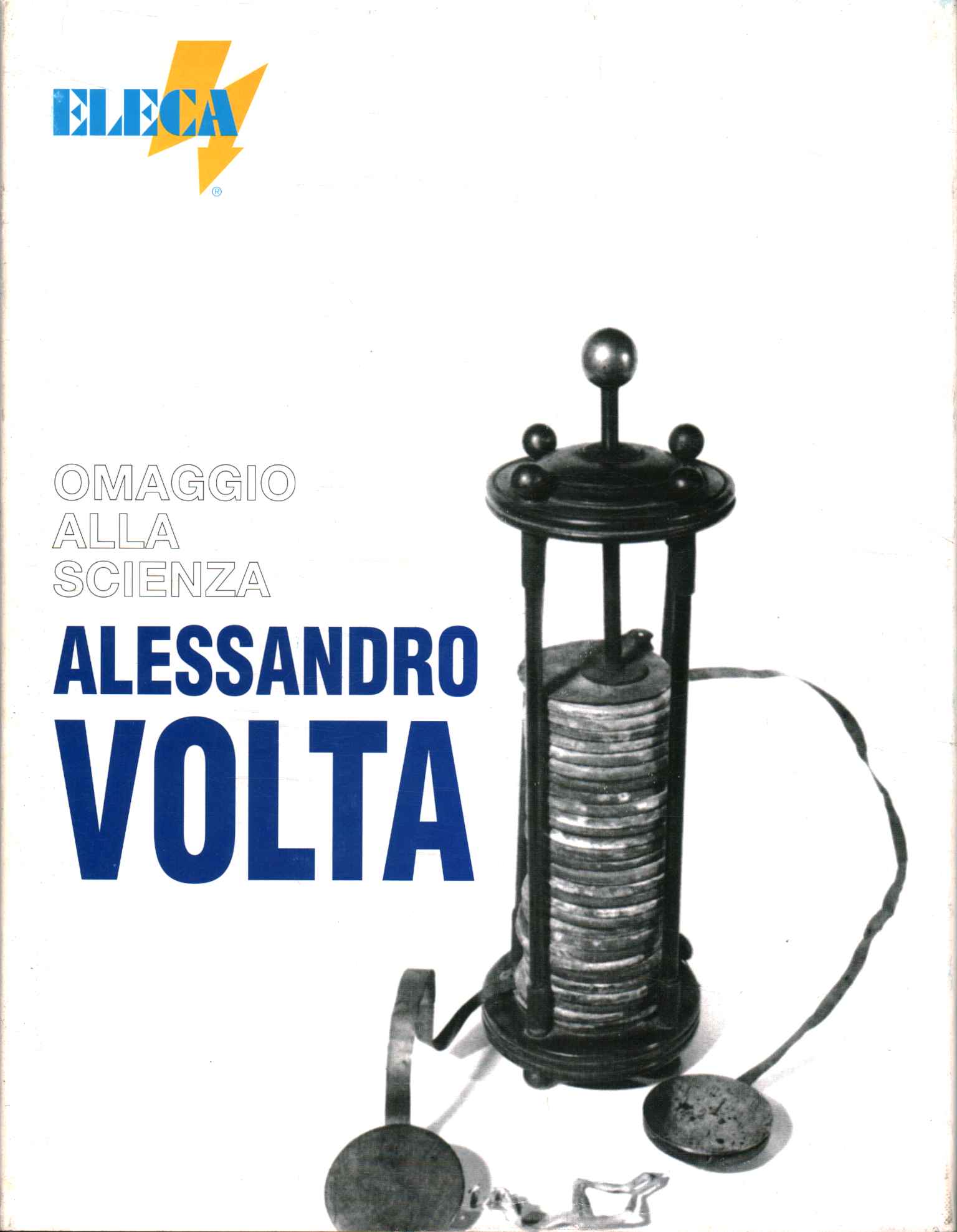 Hommage an die Wissenschaft. Alessandro Volta
