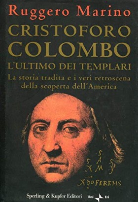 Cristoforo Colombo l'ultimo dei templari