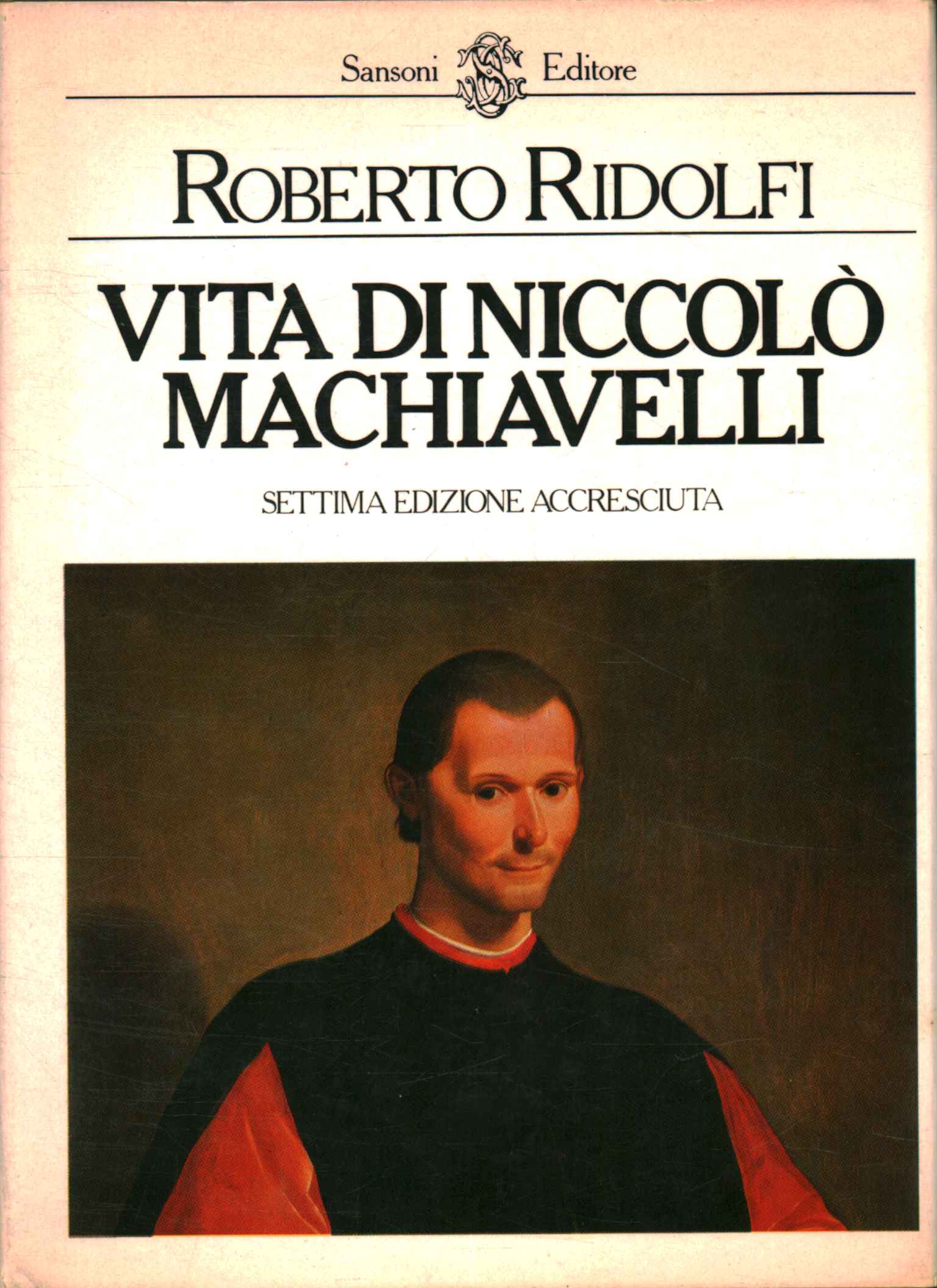 Life of Niccolò Machiavelli