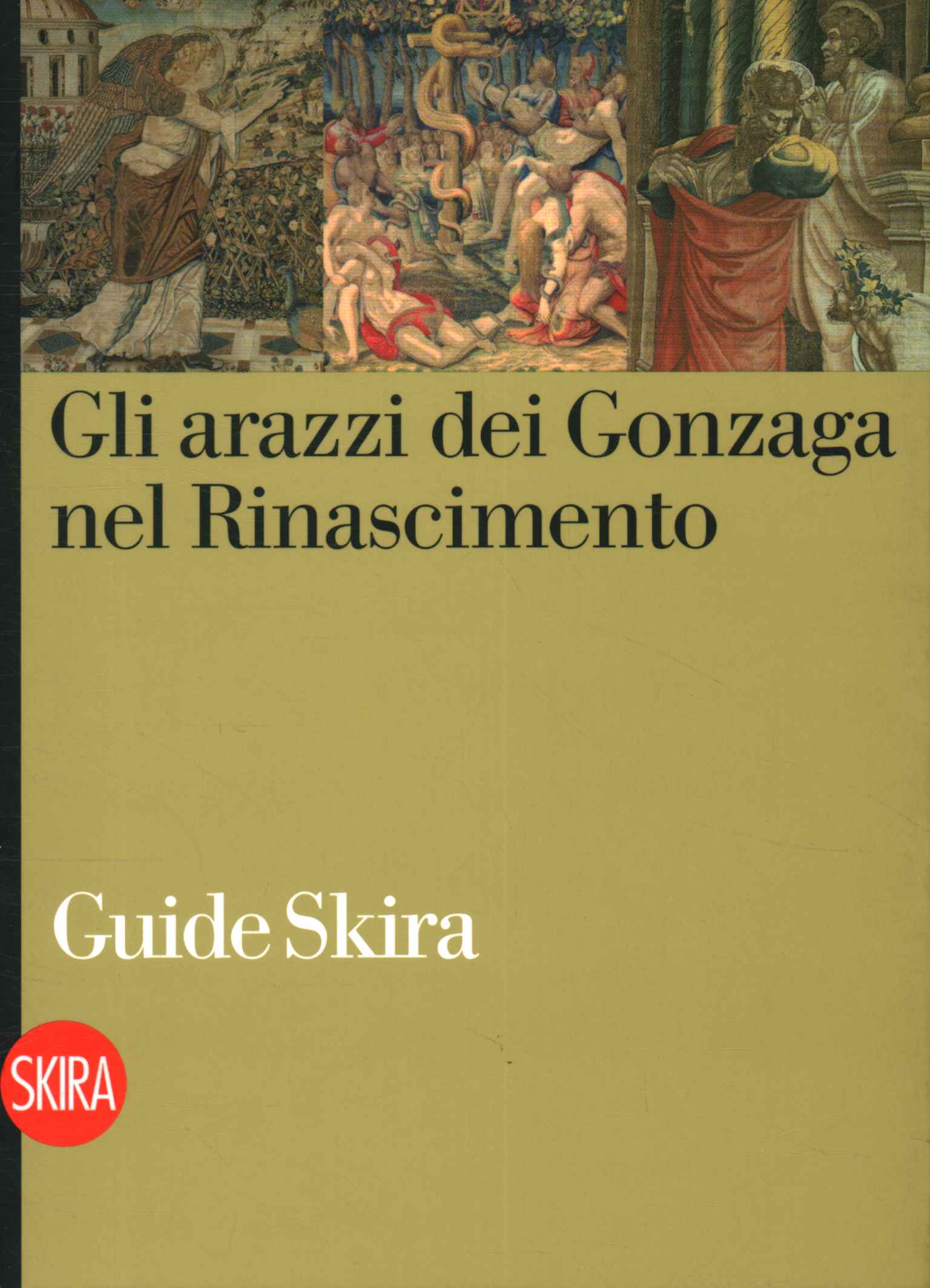 Les tapisseries Gonzaga à la Renaissance