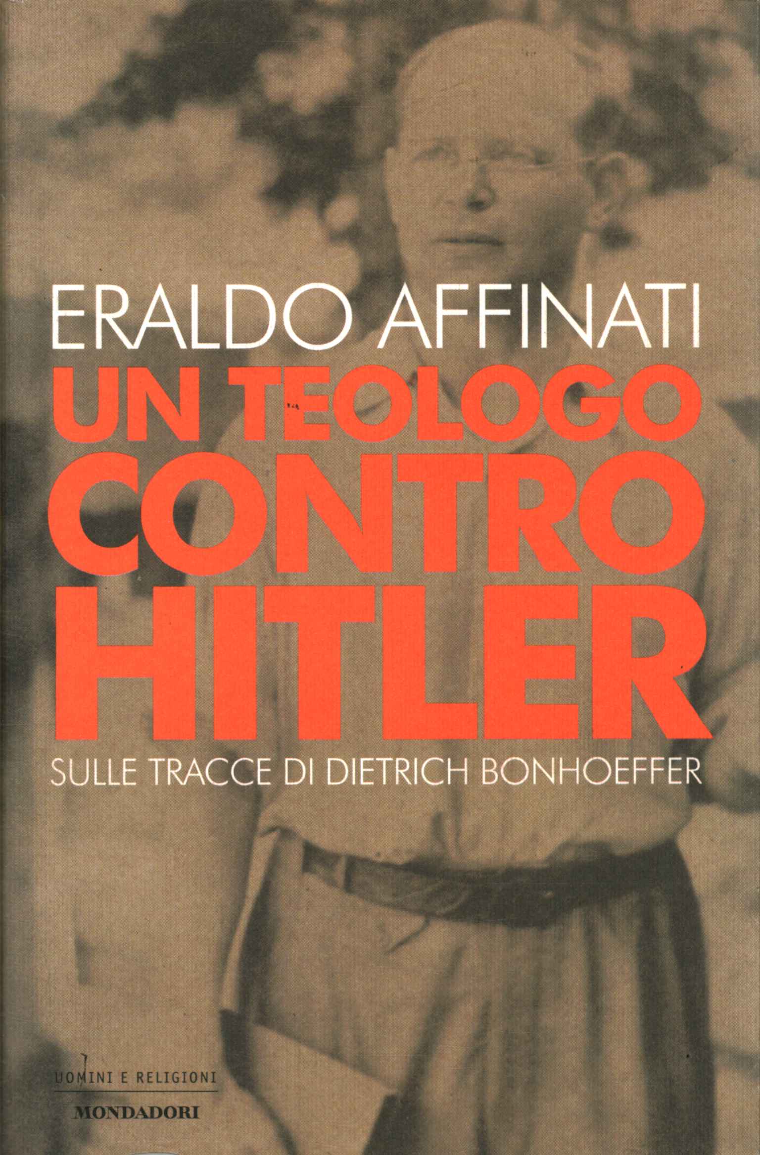 A theologian against Hitler