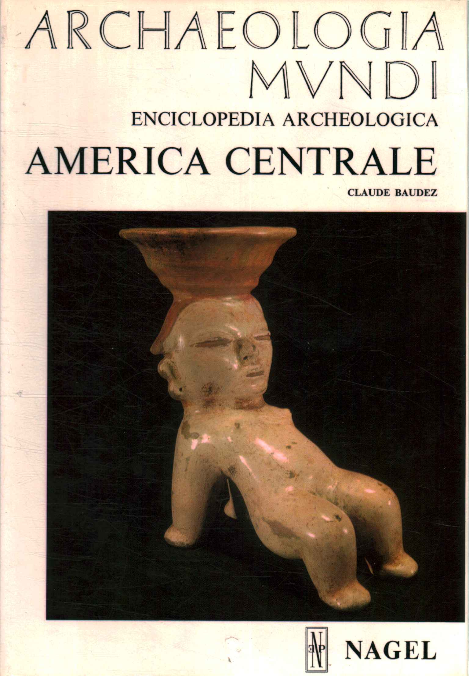Archaeological encyclopedia. Central America