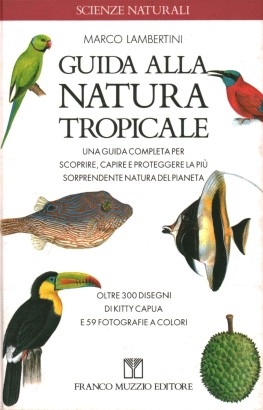 Guida alla natura tropicale