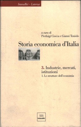 Storia economica d'Italia (Vol. 3.1)