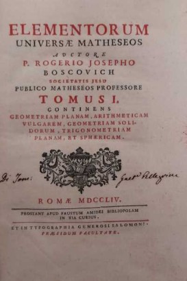 Elementorum universae matheseos auctore P. Rogerio Josepho Boscovich 3 Tomi