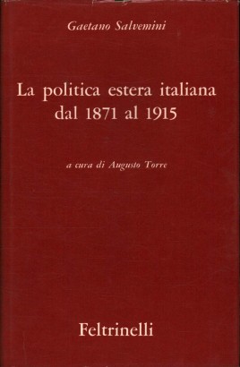 La politica estera italiana dal 1871 al 1915