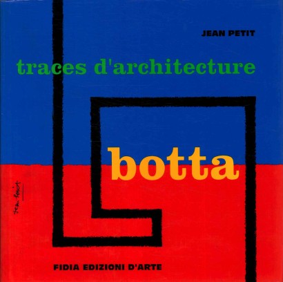 Traces d'architecture, Botta