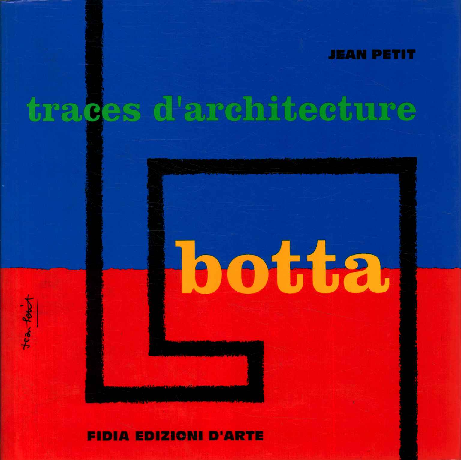 Traces d'architecture Botta,Traces d'architecture Botta