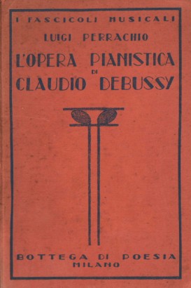 L'Opera pianistica di Claudio Debussy